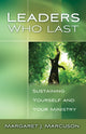 Book cover of: Leaders Who Last. By: Margaret J. Marcuson