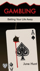 Book cover of: Gambling [June Hunt Hope for the Heart]. By: June Hunt