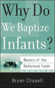 Why Do We Baptize Infants?