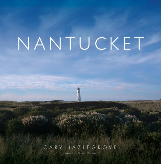 Book cover of: Nantucket. By: Cary Hazlegrove