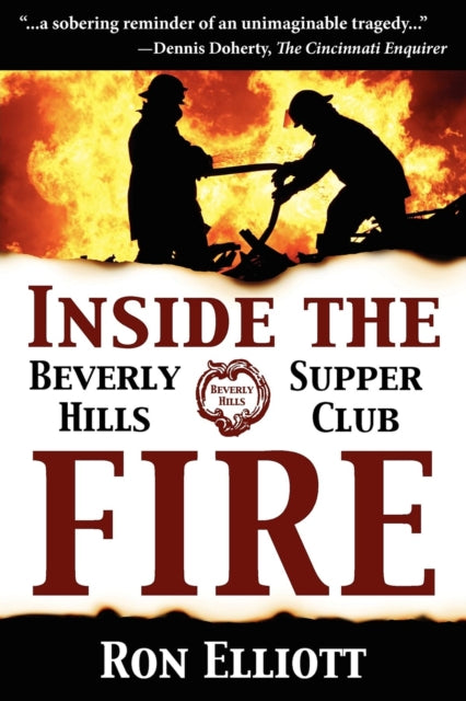 Book cover of: Inside the Beverly Hills Supper Club Fire. By: Ron Elliott