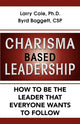Book cover of: Charisma Based Leadership. By: Byrd Baggett