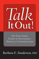 Book cover of: Talk It Out!. By: Barbara E., Ph.D. Sanderson