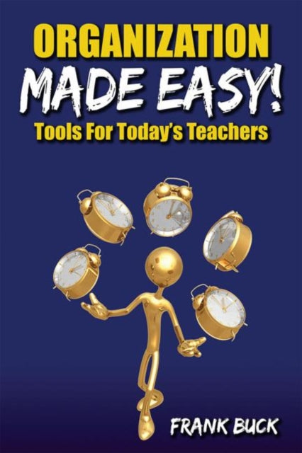 Book cover of: Organization Made Easy!. By: Frank Buck