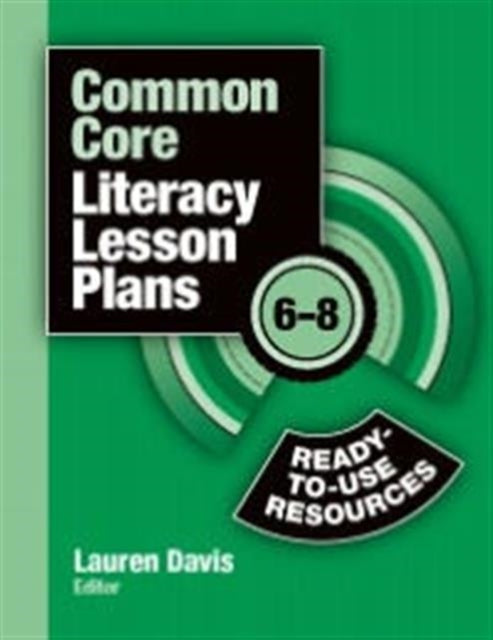 Book cover of: Common Core Literacy Lesson Plans. By: Eye on Education (Firm)