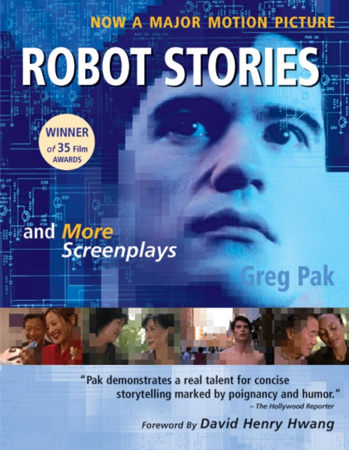 Book cover of: Robot Stories. By: Greg Pak