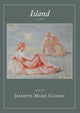 Book cover of: ISLAND. By: Jeanette Marie Clough
