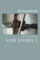Book cover of: AVOCATIONS. By: Sam Hamill