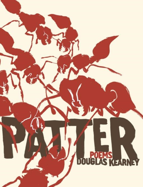 Book cover of: Patter. By: Douglas Kearney