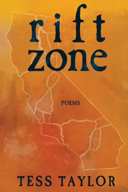 Book cover of: Rift Zone. By: Tess Taylor