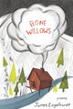 Book cover of: Bone Willows. By: James Engelhardt