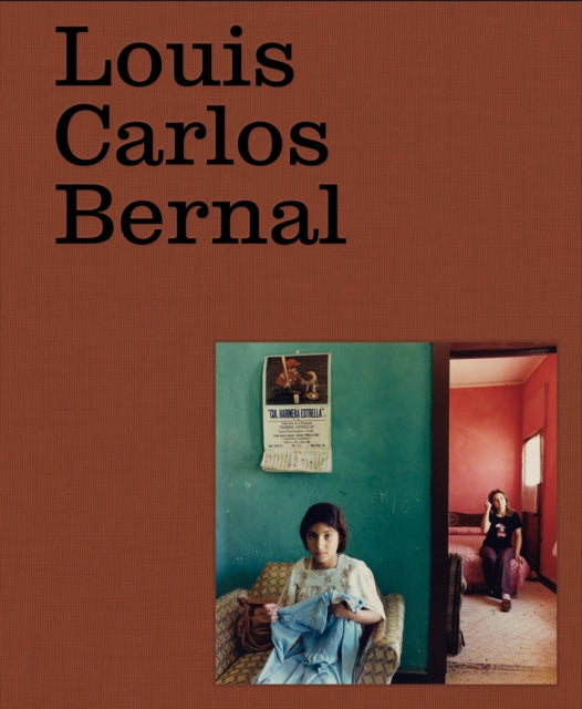 Book cover of: Louis Carlos Bernal: Monografa. By: Louis Carlos Bernal