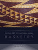 Book cover of: Fine Art of California Indian Basketry. By: Brian Bibby
