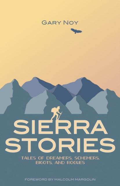 Book cover of: Sierra Stories. By: Gary Noy