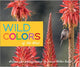 Book cover of: Wild Colors of the West. By: Elaine Miller Bond