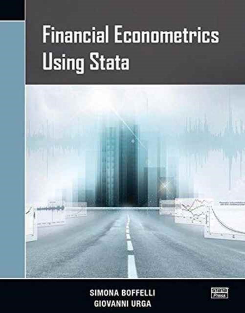 Book cover of: Financial Econometrics Using Stata. By: Simona Boffelli