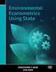 Book cover of: Environmental Econometrics Using Stata. By: Christopher F. Baum