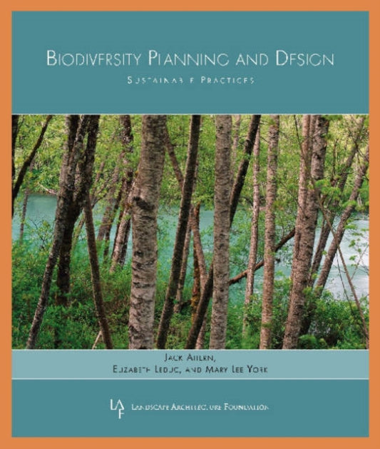 Book cover of: Biodiversity Planning and Design. By: Jack Ahern