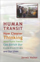 Book cover of: Human Transit. By: Jarrett Walker