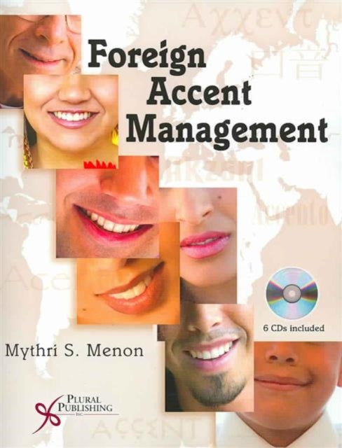 Book cover of: Foreign Accent Management. By: Mythri S. Menon, Mythri Srinivasan Menon