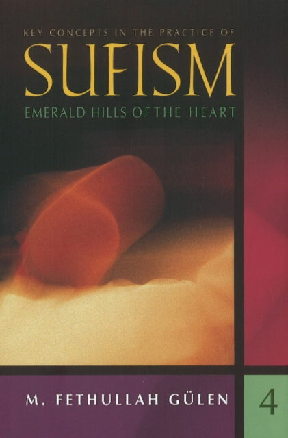 Book cover of: Key Concepts in the Practice of Sufism