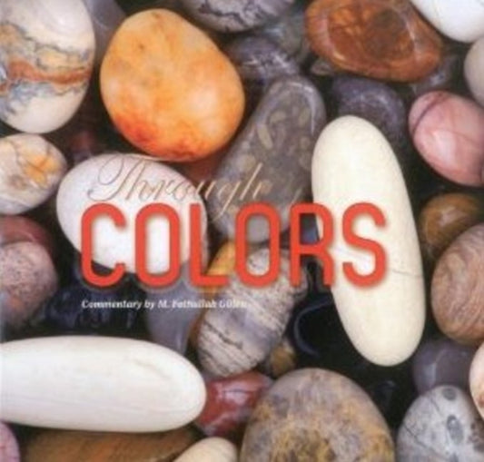 Book cover of: Through Colors. By: M. Fethullah Gülen