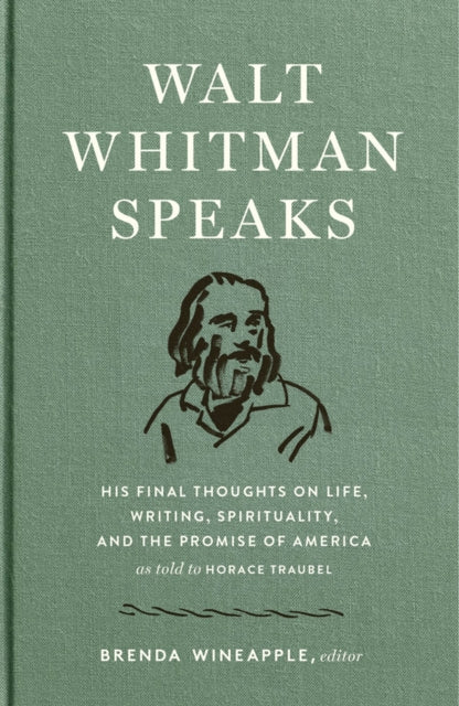 Book cover of: Walt Whitman Speaks. By: Walt Whitman