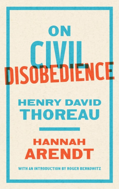 On Civil Disobedience 9781598537918 Hannah Arendt