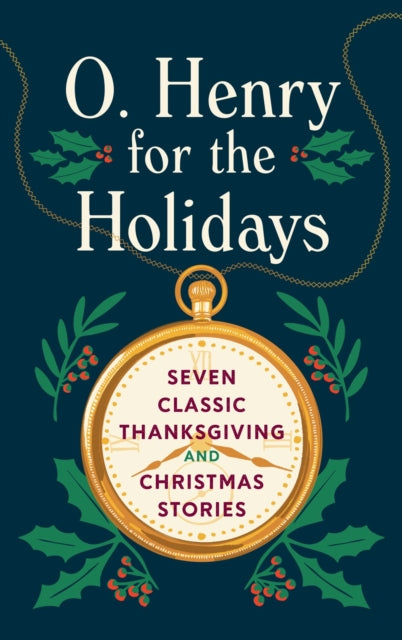 O. Henry for the Holidays 9781598538335 O. Henry