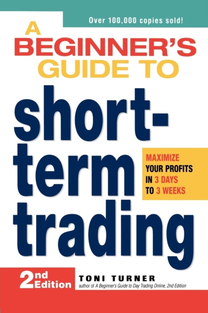 Book cover of: Beginner's Guide to Short-Term Trading. By: Toni Turner