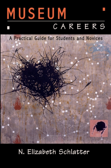 Book cover of: Museum Careers. By: N. Elizabeth Schlatter