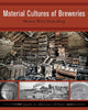 Book cover of: Material Culture of Breweries. By: Leslie A. White, Herman W. Ronnenberg