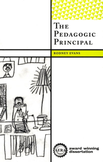 Book cover of: Pedagogic Principal. By: Rodney Evans