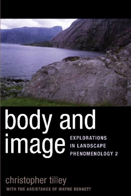 Book cover of: Body and Image. By: Christopher Y. Tilley