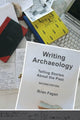 Book cover of: Writing Archaeology. By: Brian Fagan