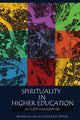 Book cover of: Spirituality in Higher Education