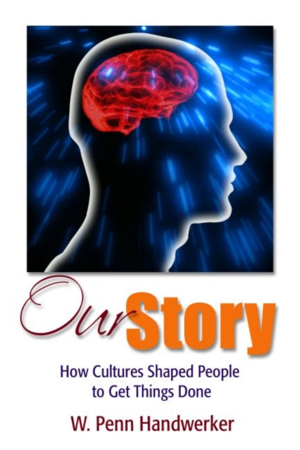 Book cover of: Our Story. By: W. Penn Handwerker