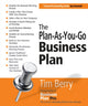 Book cover of: Plan-as-You-Go Business Plan. By: Timothy Berry