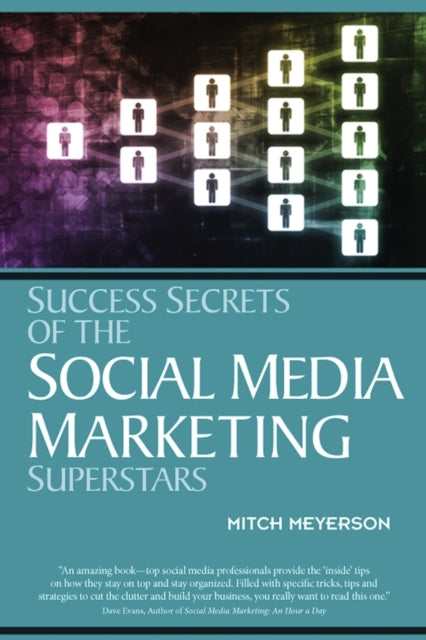 Book cover of: Success Secrets of Social Media Marketing Superstars