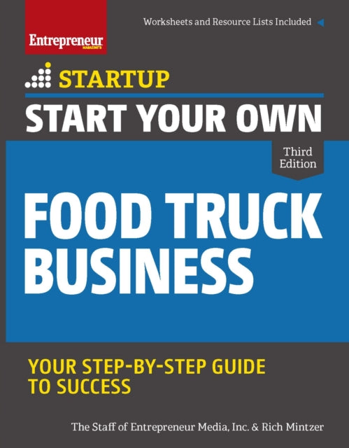 Book cover of: Start Your Own Food Truck Business. By: Inc The Staff of Entrepreneur Media