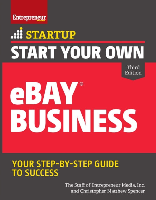 Book cover of: Start Your Own eBay Business. By: Inc The Staff of Entrepreneur Media