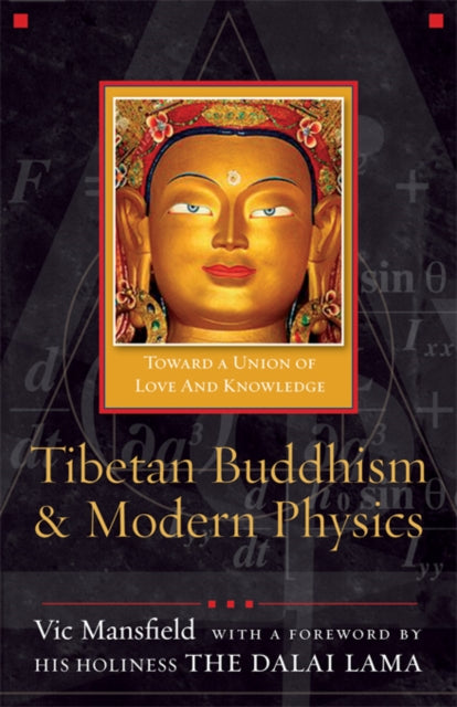 Book cover of: Tibetan Buddhism and Modern Physics. By: Vic Mansfield