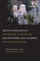 Book cover of: Mediterranean Encounters and Clashes. By: Antonio C. Vitti