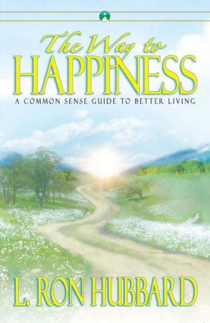 Book cover of: Way to Happiness. By: L. Ron Hubbard