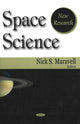 Book cover of: Space Science. By: Nick S. Maravell