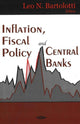 Book cover of: Inflation, Fiscal Policy & Central Banks. By: Leo N. Bartolotti