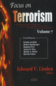 Book cover of: Focus on Terrorism. By: Edward V. Linden