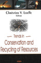 Book cover of: Trends in Conservation & Recycling Resources. By: Christian V. Loeffe
