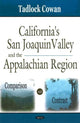 Book cover of: California's San Joaquin Valley & the Appalachian Region. By: Tadlock Cowan
