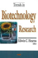 Book cover of: Trends in Biotechnology Research. By: Edwin C. Hearns